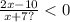 \frac{2x - 10}{x + 7?} < 0