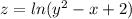 z = ln(y {}^{2} - x + 2 )