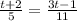 \frac{t+2}{5}= \frac{3t-1}{11}