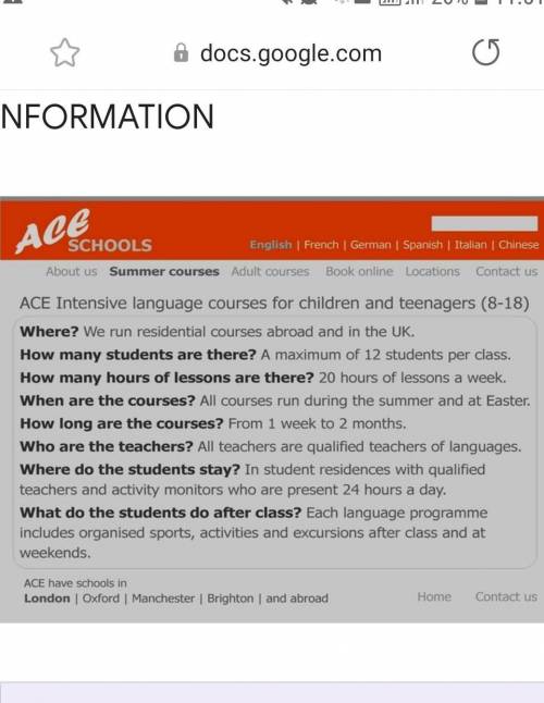 ACE schools teach languages. * No informationTrueFalse2. ACE schools only have schools in the UK. *F