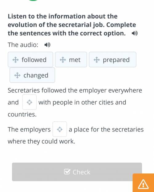 listen to the information about the evolution of the secretarial job.Complete the sentences with the