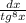 \frac{dx}{tg^8x}