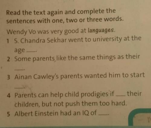 3 Read the text again and complete the sentences with one, two or three words,Wendy vo was very good