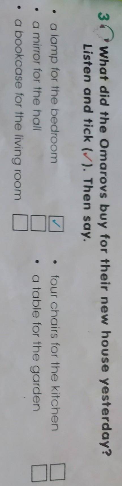37 What did the Omarovs buy for their new house yesterday?Listen and tick (/). Then say.​