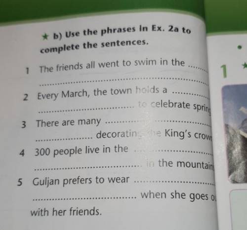 2 b) use the phrases from ex. 2a to complete the sentences