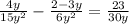 \frac{4y}{15y {}^{2} } - \frac{2 - 3y}{6y {}^{2} } = \frac{23}{30y}