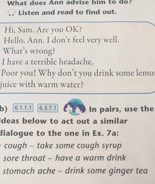 7 Speakinga) 62.5.1 What's wrong with Sam?What does Ann advise him to do?Listen and read to find out