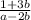 \frac{1+3b}{a-2b}