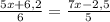 \frac{5x+6,2}{6}=\frac{7x-2,5}{5}