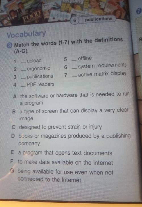 3 Match the words (1-7) with the definitions 1 - upload2 - ergonomic3 - publications4 - PDF readerso