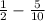 \frac{1}{2 } - \frac{5}{10}