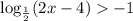 \log_{\frac12} (2x - 4) -1