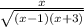 \frac{x}{ \sqrt{(x - 1)(x + 3)} }