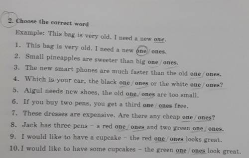 2. Choose the correct word Example: This bag is very old. I need a new one.1. This bag is very old.