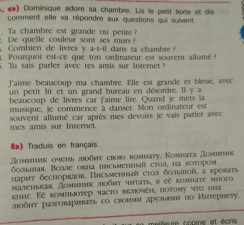 28. a) Dominique adore sa chambre. Lis le petit texte et dis comment elle va répondre aux questions