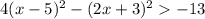 4(x - 5) {}^{2} - (2x + 3) {}^{2 } - 13