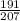 \frac{191}{207}