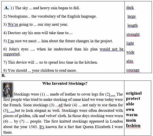 Complete the sentences using the derivatives of the words on the right.