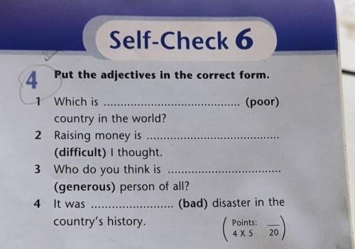 1.Which is ... (poor) country in the world?2.Raising money is ... (difficult) I thought3.Who do you