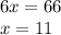 6x=66\\x=11