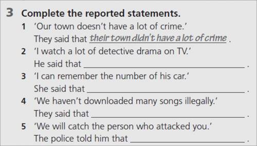 1 'Our town doesn't have a lot of crime. They said that theirtowndidn't have alot ofcrime . 2 'I wat