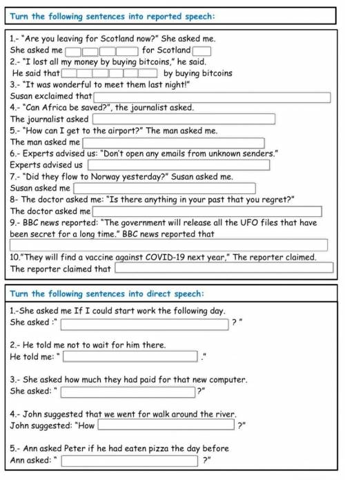 Turn the following sentences into reported speech​