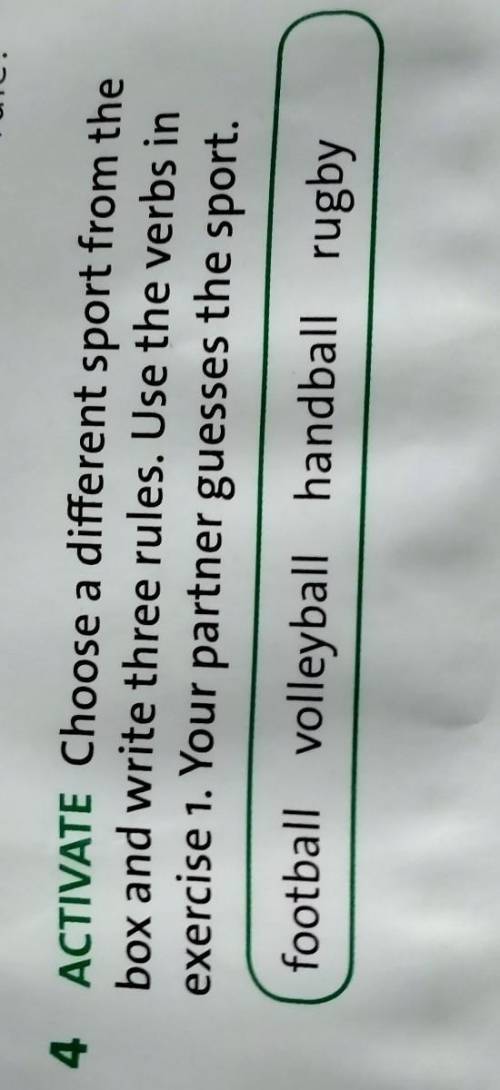 4 ACTIVATE Choose a different sport from the box and write three rules. Use the verbs inexercise 1.