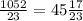 \frac{1052}{23} = 45 \frac{17}{23}