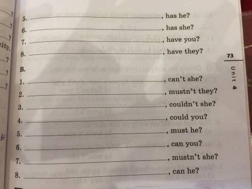 Complete the disjunctive question. A. 1.Mary has got a canary, hasn’ she?