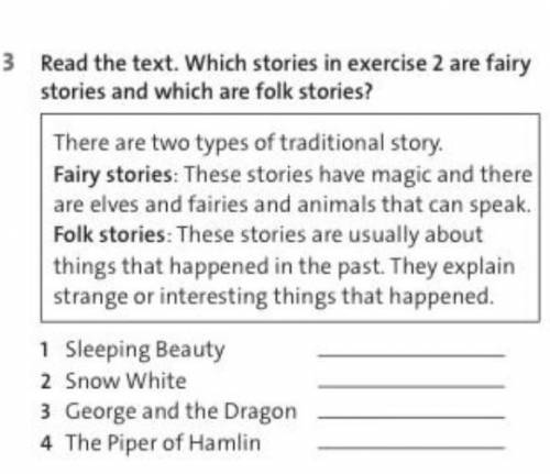 Read the text Which stories in exercise 2 are fairy stories and which are folk stories​