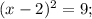 (x-2)^{2}=9;