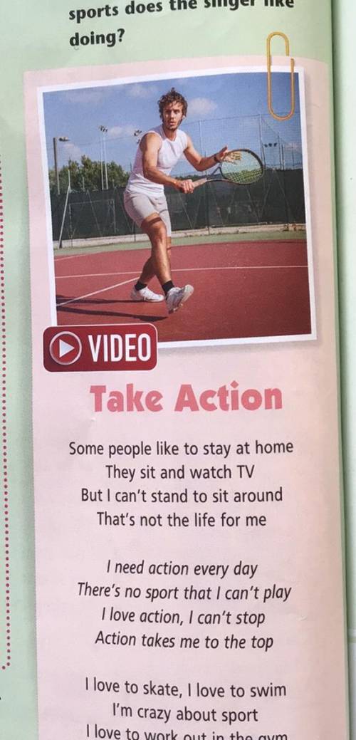 Read and 6.2.5.1 Song: listen to the song. What sports does the singer like doing? VIDEO Take Action