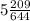 5\frac{209}{644}