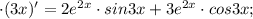 \cdot (3x)'=2e^{2x} \cdot sin3x+3e^{2x} \cdot cos3x;