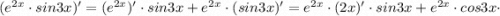 (e^{2x} \cdot sin3x)'=(e^{2x})' \cdot sin3x+e^{2x} \cdot (sin3x)'=e^{2x} \cdot (2x)'\cdot sin3x+e^{2x} \cdot cos3x \cdot