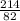 \frac{214 }{82}