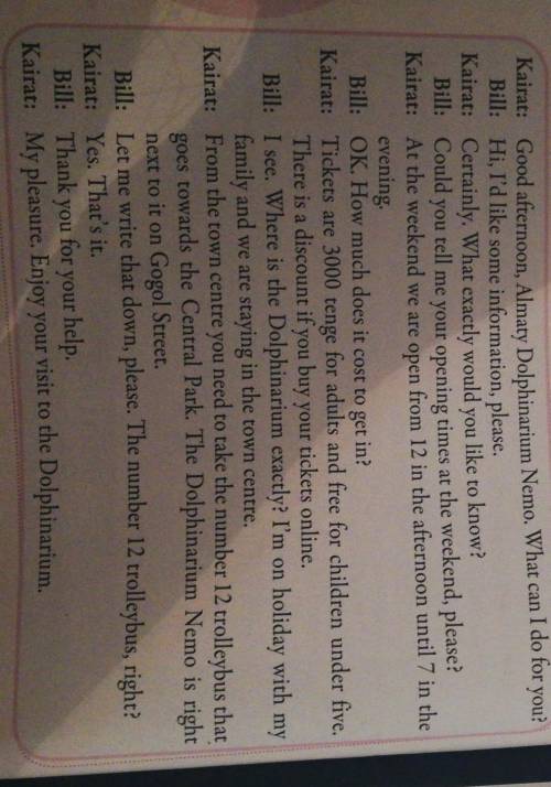 2. Read the dialogue and mark sentences 1-4 as T (true) or F(false). Correct the false statements.​