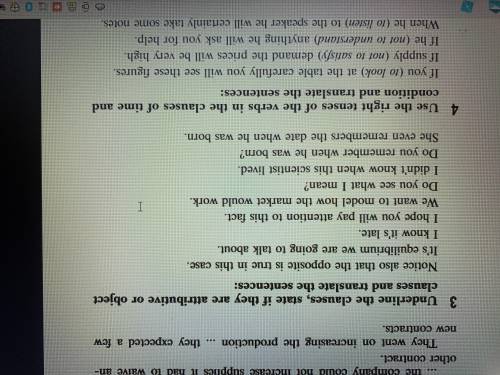 Ex 3,4 pls help Underline the clauses, state if they are attributive or object clauses and translate