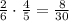 \frac {2} {6} \cdot \frac {4} {5} = \frac {8} {30}