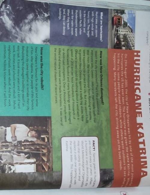 3 Read the text again. Answer the questions.1 When was New Orleans hit byHurricane Katrina? On 29th