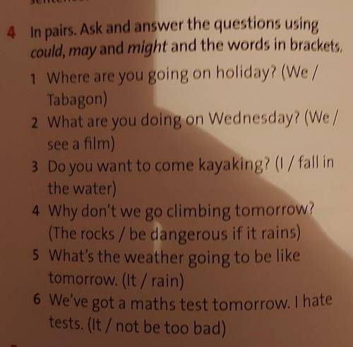 1 Where are you going on holiday? (We / Tabagon)2 What are you doing on Wednesday? (We /see a film)3