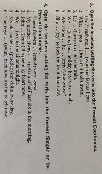3 open the brackets putting the verb into the present continuous. ​