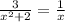 \frac{3}{ {x}^{2} + 2 } = \frac{1}{x}