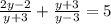 \frac{2y - 2}{y + 3} + \frac{y + 3}{y - 3} = 5