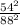 \frac{54 {}^{2} }{88 {}^{2} }