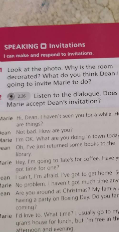 1 Look at the photo. Why is the room decorated? What do you think Dean isgoing to invite Marie to do