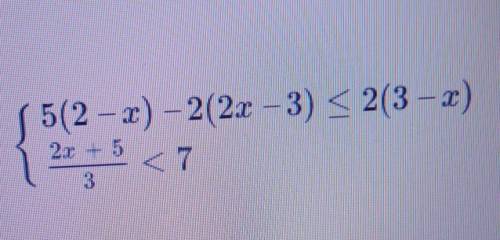 5(2-2) – 2(2x - 3) < 2(3 – x)2+5/3<7 ответ