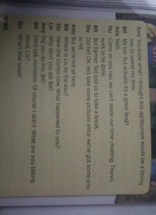 8КЛ ОТВЕТЬТЕ НА ВОПРОСЫ 1. What kind of holiday are Bill, Liv, Amy and Stu on? 2. Who didn't think t