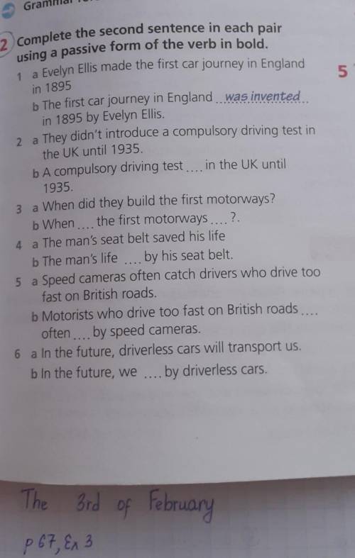 Complete the second sentence in each pair using a passive form of the verb in bold. 1.a.Evelyn Ellis