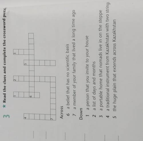 3 * Read the clues and complete the crossword puzzle.Across6 a belief that has no scientific basis7